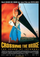 crossing the bridge; the sound of istanbul - fatih akın