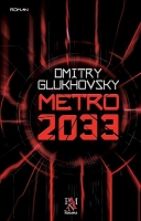metro 2033 - dmitry glukhovsky