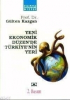 yeni ekonomik düzen'de türkiye'nin yeri - gülten kazgan