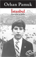 istanbul hatıralar ve şehir - orhan pamuk