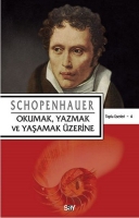 okumak, yazmak ve yașamak üzerine - arthur schopenhauer