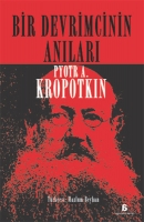 bir devrimcinin anıları - pyotr alekseyeviç kropotkin