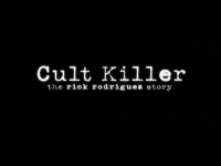 cult killer the story of rick rodriguez - nick godwin