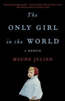 the only girl in the world - maude julien