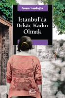 istanbul'da bekar kadın olmak - ceren lordoğlu