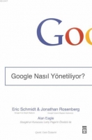google nasıl yönetiliyor - eric schmidt & jonathan rosenberg