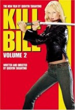 kill bill vol. 2 - quentin tarantino