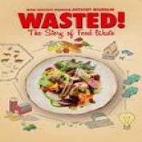 wasted the story of food waste - anna chai, nari kye