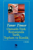 osmanlı türk romanında tarih, toplum ve kimlik - taner timur